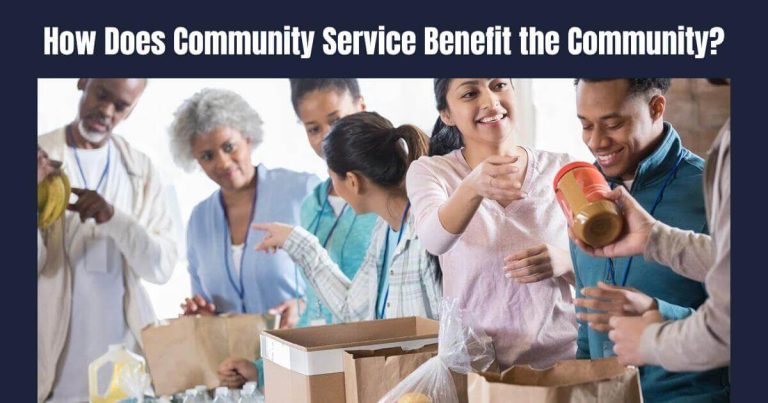 how-does-community-service-benefit-the-community